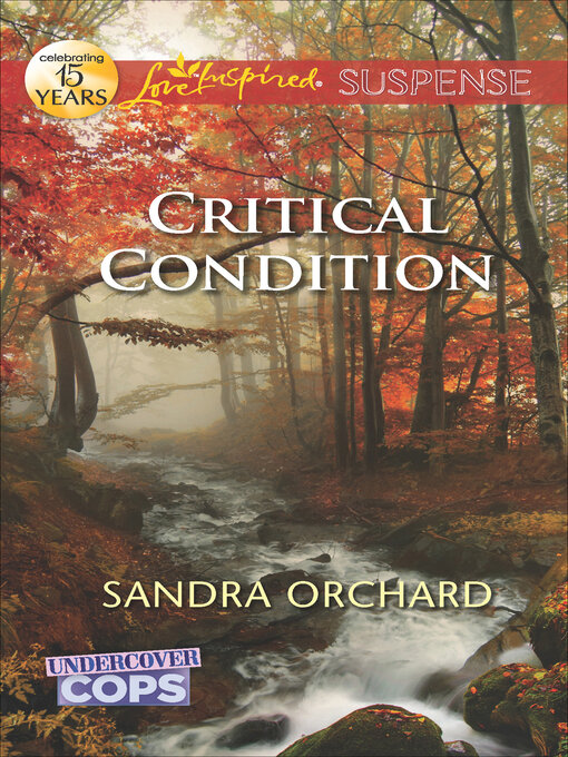 Title details for Critical Condition by Sandra Orchard - Wait list
